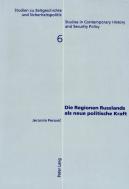 Die Regionen Russlands Als Neue Politische Kraft