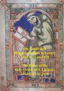 Die Regul Dess  Heiligen Ordens S. Lazari  1314/1321 Zu 1418  -  The Rules Of The  Holy Order Of S. Lazarus  1314/1321 To 1418