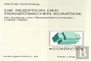 Die Rezeption Der Franzoesischen Komoedie