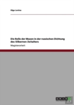 Bertrand.pt - Die Rolle Der Musen In Der Russischen Dichtung Des Silbernen Zeitalters