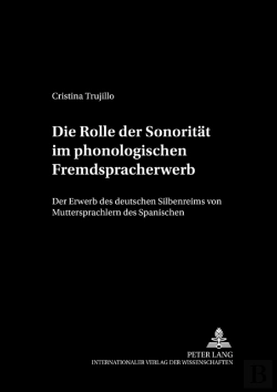 Bertrand.pt - Die Rolle Der Sonoritaet Im Phonologischen Fremdspracherwerb