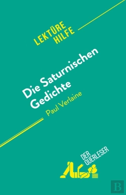 Bertrand.pt - Die Saturnischen Gedichte : Von Paul Verlaine