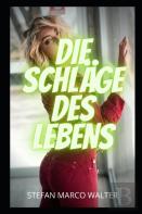 Die Schlage Des Lebens