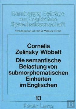 Bertrand.pt - Die Semantische Belastung Von Submorphematischen Einheiten Im Englischen