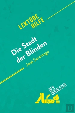 Bertrand.pt - Die Stadt Der Blinden Von José Saramago (Lektürehilfe)