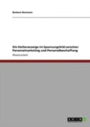 Die Stellenanzeige Im Spannungsfeld Zwischen Personalmarketing Und Personalbeschaffung