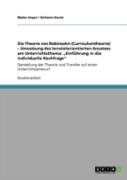 Die Theorie Von Robinsohn (Curriculumtheorie) Aã¢Â€Šâ¬'' Umsetzung Des Lernzielorientierten Ansatzes Am Unterrichtsthema