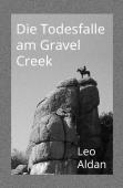 Die Todesfalle Am Gravel Creek