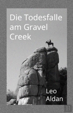 Bertrand.pt - Die Todesfalle Am Gravel Creek