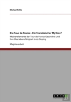 Bertrand.pt - Die Tour De France - Ein Franzaã‚Â¶Sischer Mythos?