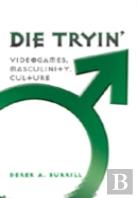 Die Tryinâ€™