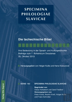 Bertrand.pt - Die Tschechische Bibel. Ihre Bedeutung In Der Sprach- Und Kulturgeschichte. Beitrage Zum 7. Bohemicum Dresdense 25. Oktober 2013