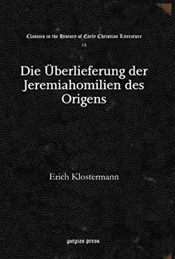 Bertrand.pt - Die Ueberlieferung Der Jeremiahomilien Des Origens