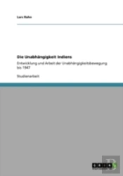 Die Unabhangigkeit Indiens