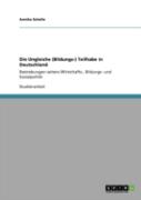 Die Ungleiche (Bildungs-) Teilhabe In Deutschland