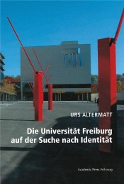 Die Universitat Freiburg Auf Der Suche Nach Identitat