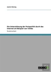 Die Unterstutzung Der Preispolitik Durch Das Internet Am Beispiel Von Tchibo