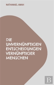 Die Unvern Nftigen Entscheidungen Vern N