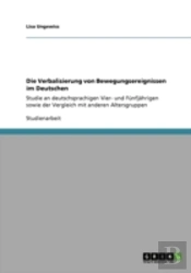 Die Verbalisierung Von Bewegungsereignissen Im Deutschen