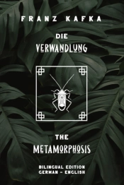 Die Verwandlung / Metamorphosis Dual Language