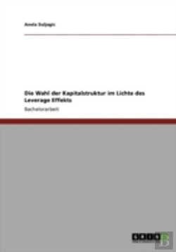 Bertrand.pt - Die Wahl Der Kapitalstruktur Im Lichte Des Leverage Effekts