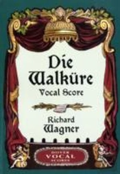Die Walkure - Vocal Score