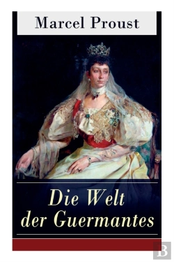 Bertrand.pt - Die Welt Der Guermantes
