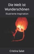 Die Welt Ist Wunderschoenen