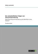 Die Wirtschaftlichen Folgen Von Steuerhinterziehung