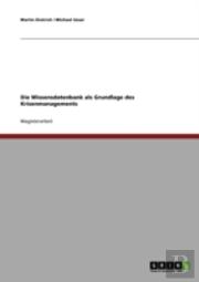 Die Wissensdatenbank Als Grundlage Des Krisenmanagements