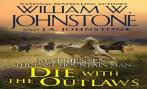 Die With The Outlaws