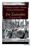 Die Zauberfloete - Die Beliebtesten Opern