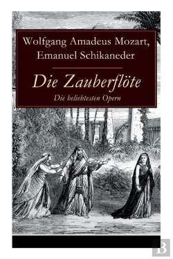 Bertrand.pt - Die Zauberfloete - Die Beliebtesten Opern