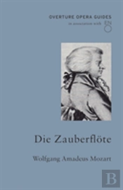 Die Zauberflote (The Magic Flute)
