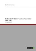 Die Zeitschrift ''Sibylle'' Und Ihre Frauenbilder 1960 - 1969