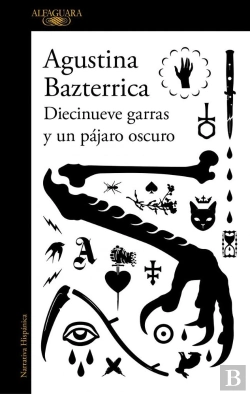 Bertrand.pt - Diecinueve Garras Y Un Pajaro Oscuro