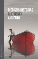 Dieciséis Historias Que Vienen A Cuento