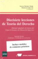 Diecisiete Lecciones De Teor¡A Del Derecho : Manual Adaptado Al Sistema Del Espacio Europeo De Educa