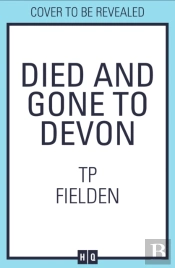 Died And Gone To Devon