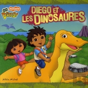 Diego Au Temps Des Dinosaures