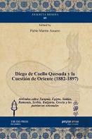 Diego De Coello Quesada Y La Cuestion De Oriente (1882-1897)
