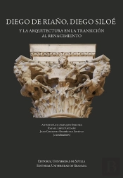 Diego De Riaño Diego Siloe Y La Arquitectura En La Transici