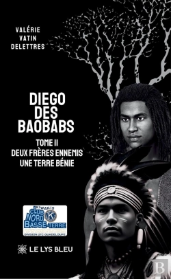 Bertrand.pt - Diego Des Baobabs : Tome Ii : Deux Frères Ennemis Une Terre Bénie