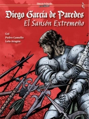 Diego Garcia De Paredes El Sanson Extremeño