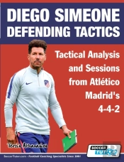 Diego Simeone Defending Tactics - Tactical Analysis And Sessions From Atletico Madrid'S 4-4-2