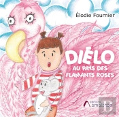 Dielo Au Pays Des Flamants Roses