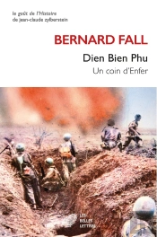 Dien Bien Phu - Un Coin D'Enfer