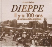 Dieppe Il Y A 100 Ans