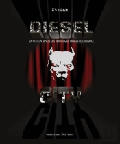 Diesel City ; La Fiction Révèle Les Vérités Que La Réalite Dissimule
