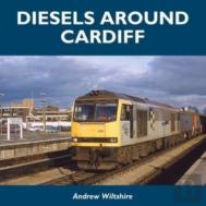 Diesels Around Cardiff